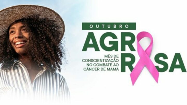 O Agro e o Outubro Rosa